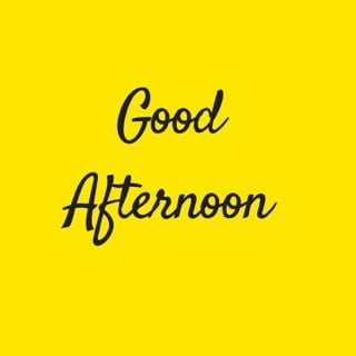Beautiful Good Afternoon Images