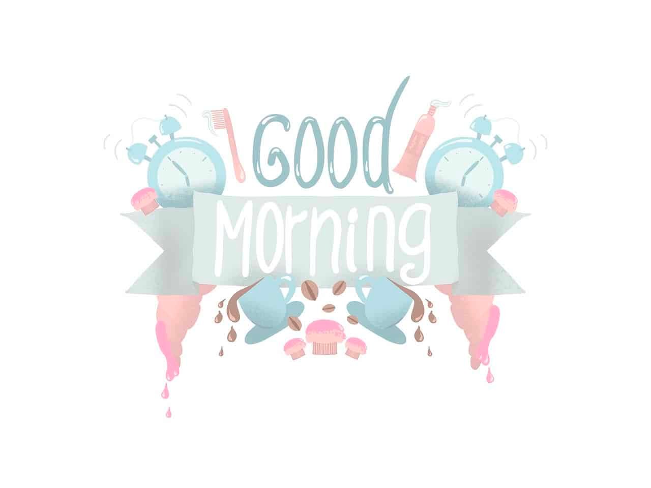 Good Morning Pic
