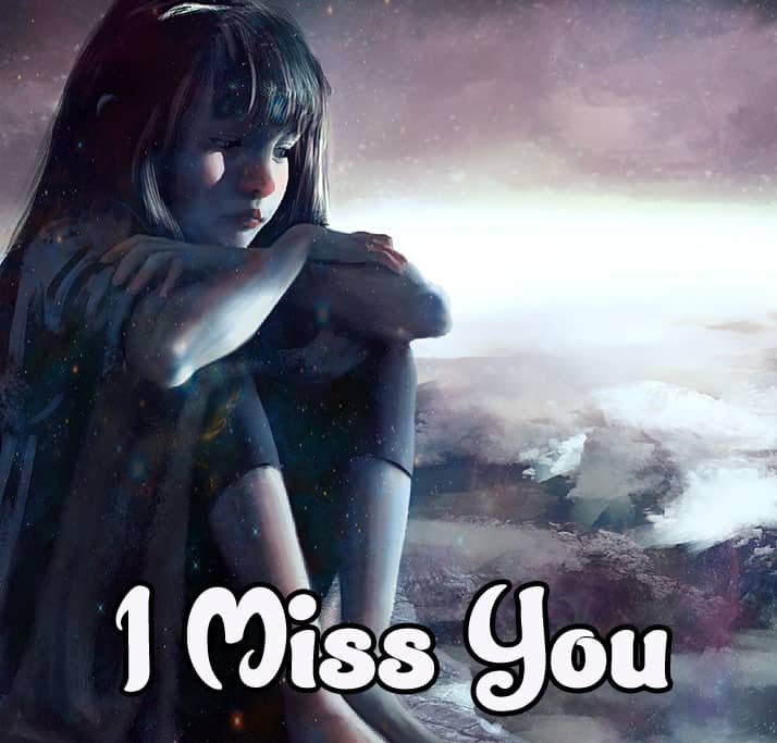 I Miss You Pic