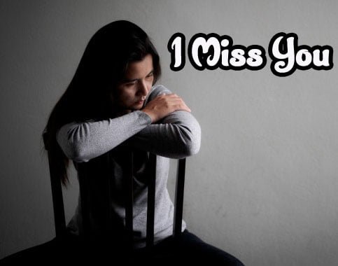 I Miss You Pic