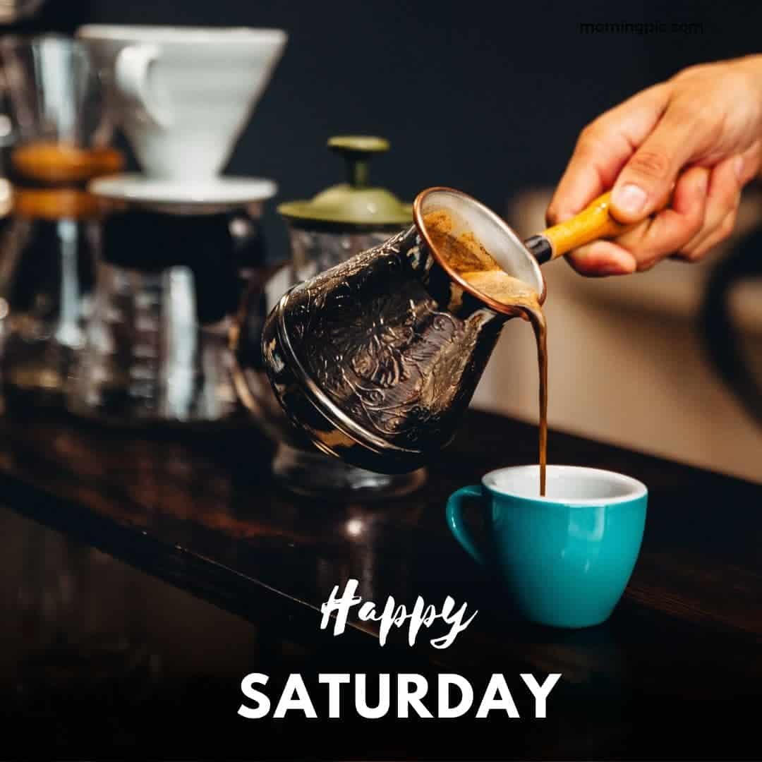 Happy Saturday Photos