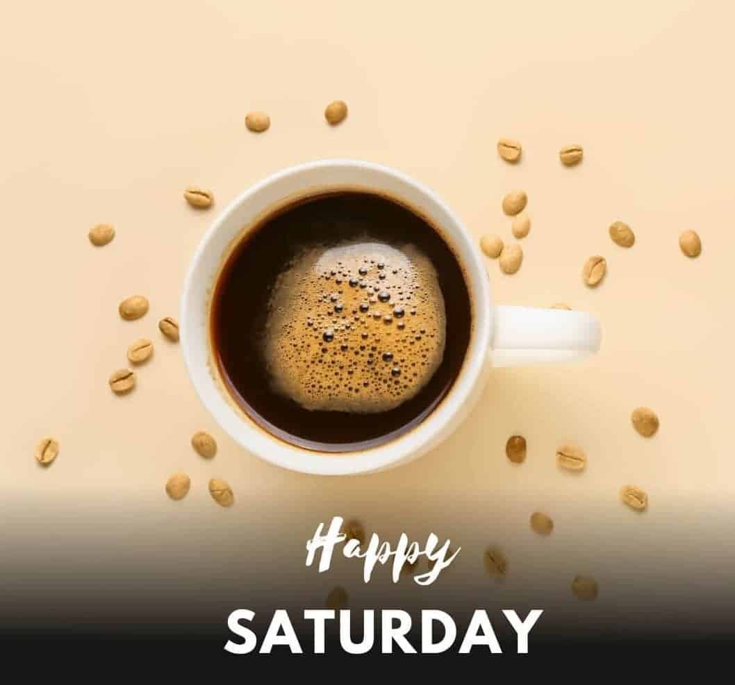 Happy Saturday Photos