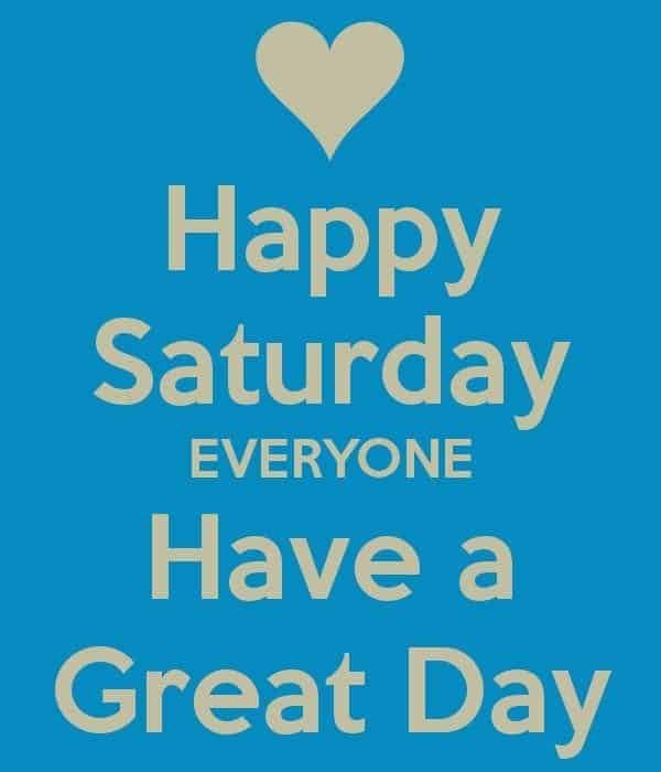 Happy Saturday Pictures